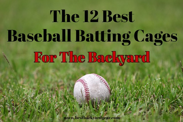 The Best Backyard Batting Cages 2019