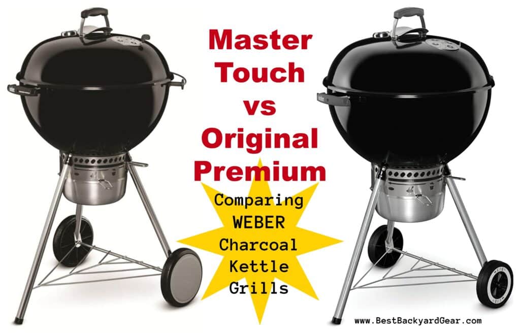Weber Master Touch vs Premium - Charcoal Kettle Grill comparison
