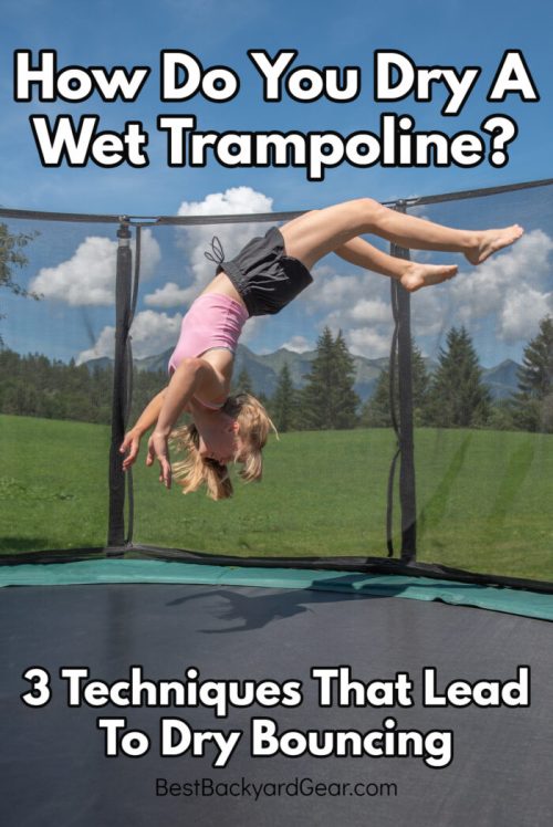 How do you dry a trampoline